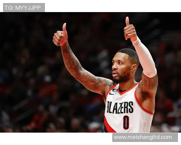 达米安利拉德：从新秀到NBA巨星的辉煌历程与未来展望